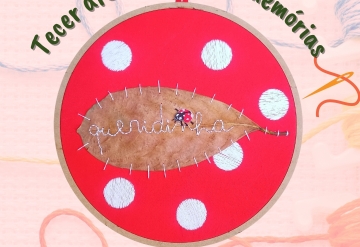  Tecer afetos e bordar memórias por Marina Yohara